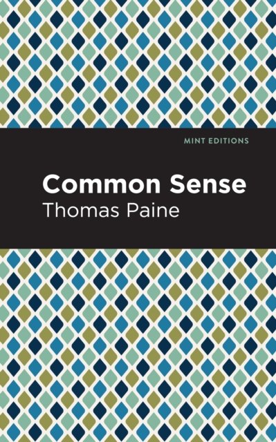Cover for Thomas Paine · Common Sense - Mint Editions (Hardcover Book) (2021)