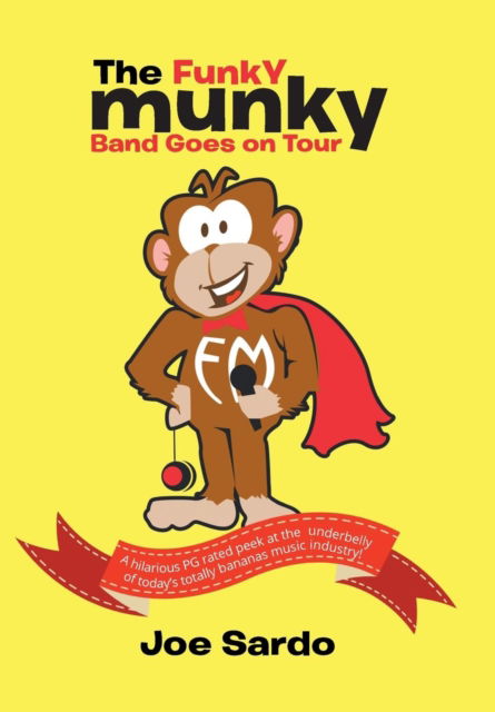 Cover for Joe Sardo · The Funky Munky Band Goes on Tour (Hardcover Book) (2015)