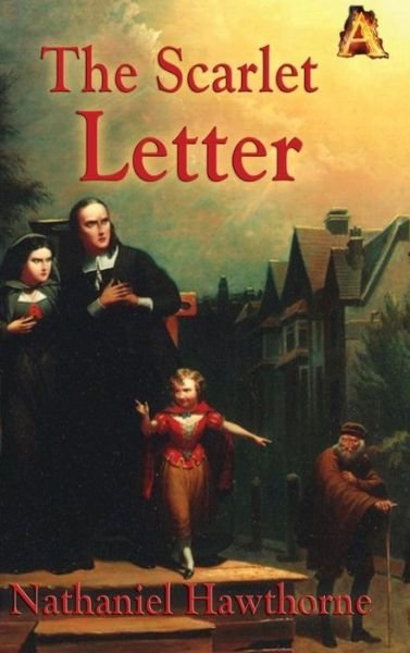 Cover for Nathaniel Hawthorne · The Scarlet Letter (Innbunden bok) (2018)