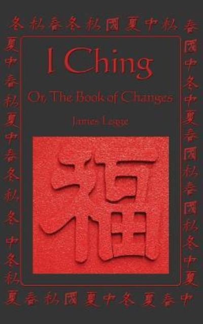 Cover for James Legge · I Ching (Innbunden bok) (2018)