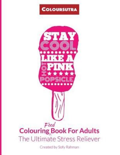 Cover for Sofy Rahman · Coloursutra.Colouring Food Book For Adults (Paperback Book) (2015)