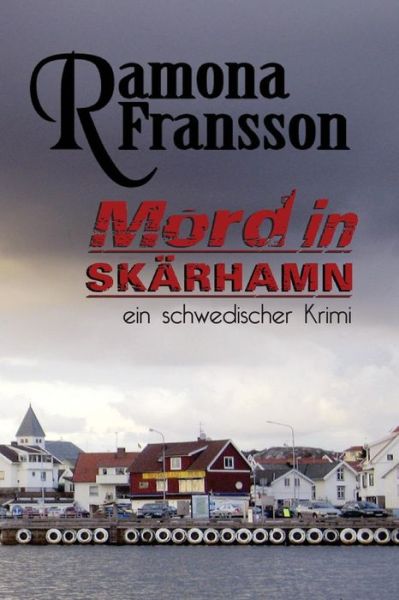 Cover for Ramona Fransson · Mord in Skarhamn (Paperback Book) (2015)