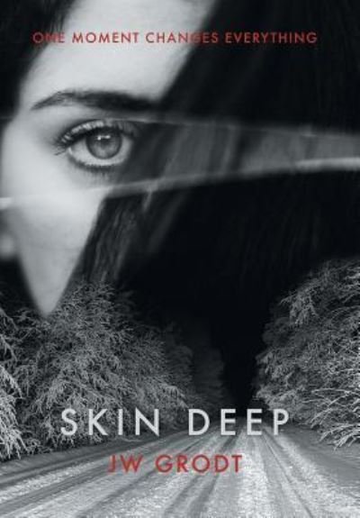 Cover for J.w. Grodt · Skin Deep (Hardcover Book) (2018)