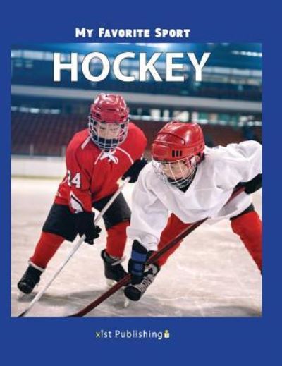 Cover for Nancy Streza · My Favorite Sport Hockey (Hardcover Book) (2018)