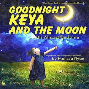 Cover for Melissa Ryan · Goodnight Keya and the Moon, It's Almost Bedtime (Paperback Book) (2016)