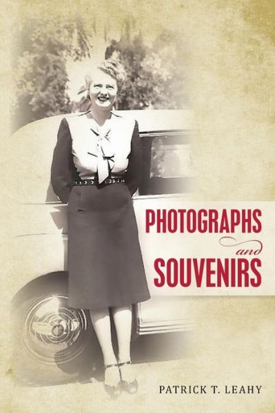 Cover for Patrick T. Leahy · Photographs and Souvenirs (Paperback Book) (2017)