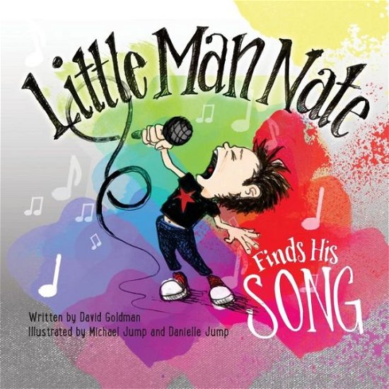 Cover for David Goldman · Little Man Nate Finds His Song (Taschenbuch) (2017)
