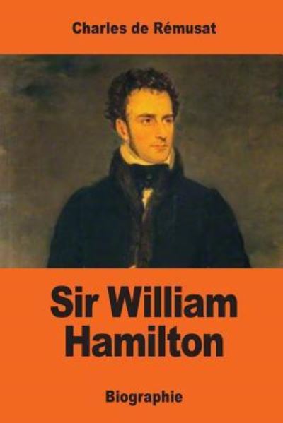 Cover for Charles De Remusat · Sir William Hamilton (Paperback Book) (2017)