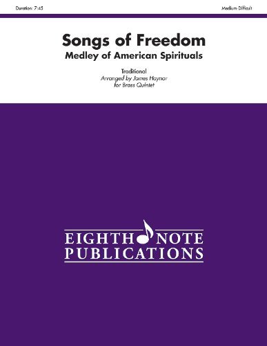 Cover for Alfred Publishing Staff · Songs of Freedom: Medley of American Spirituals (Score &amp; Parts) (Eighth Note Publications) (Paperback Book) (2012)