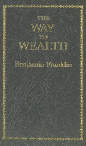 Cover for Benjamin Franklin · Way to Wealth (Saddlewire) (Pamphlet) [Revised edition] (1970)