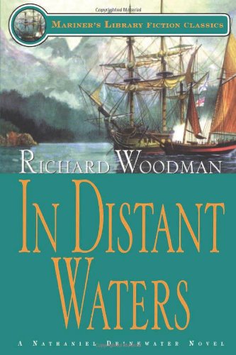 Cover for Richard Woodman · In Distant Waters: #8 a Nathaniel Drinkwater Novel (Mariners Library Fiction Classic) (Paperback Book) (2000)