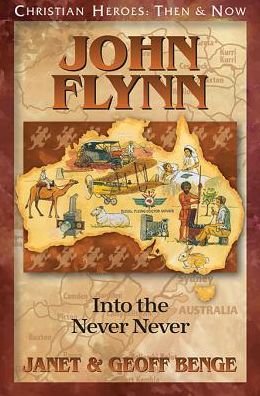 John Flynn - Janet Benge - Bøker - YWAM Publishing - 9781576588987 - 30. mai 2016