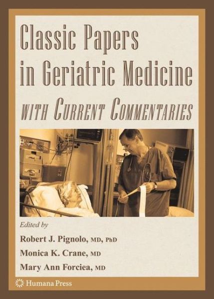 Cover for Classic Papers in Geriatric Medicine with Current Commentaries - Aging Medicine (Hardcover Book) [2008 edition] (2008)