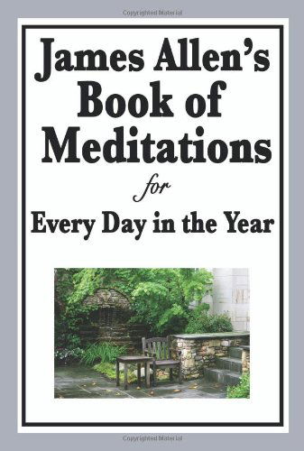 Cover for James Allen · James Allen's Book of Meditations for Every Day in the Year (Paperback Book) (2008)