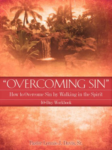 Cover for Sr. Lonnie J. Davis · &quot;Overcoming Sin&quot; (Paperback Book) (2008)