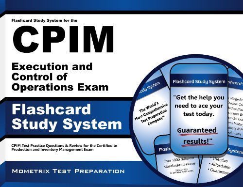 Cover for Cpim Exam Secrets Test Prep Team · Flashcard Study System for the Cpim Execution and Control of Operations Exam: Cpim Test Practice Questions &amp; Review for the Certified in Production and Inventory Management Exam (Cards) (Paperback Book) [Flc Crds edition] (2023)