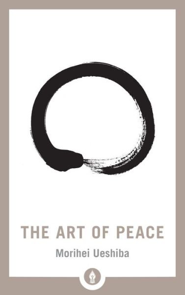 Cover for Morihei Ueshiba · The Art of Peace - Shambhala Pocket Library (Taschenbuch) (2018)