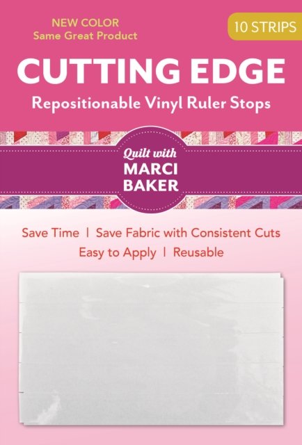 Cutting Edge: Repositionable Vinyl Ruler Stops - Marci Baker - Produtos - C & T Publishing - 9781617452987 - 7 de agosto de 2017