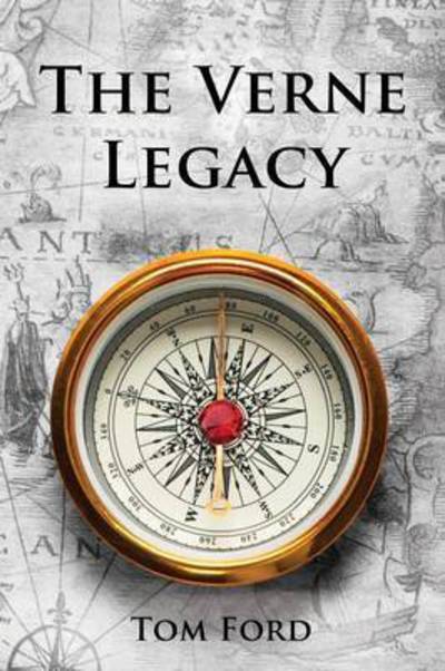 The Verne Legacy - Tom Ford - Książki - Mill City Press, Inc - 9781634138987 - 15 grudnia 2015