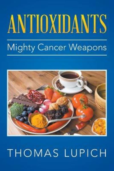 Cover for Thomas Lupich · Antioxidants (Paperback Book) (2016)