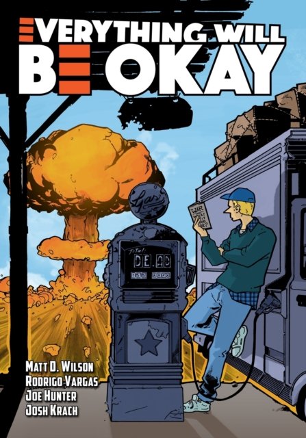 Cover for Matt D Wilson · Everything Will Be Okay (Paperback Book) (2020)