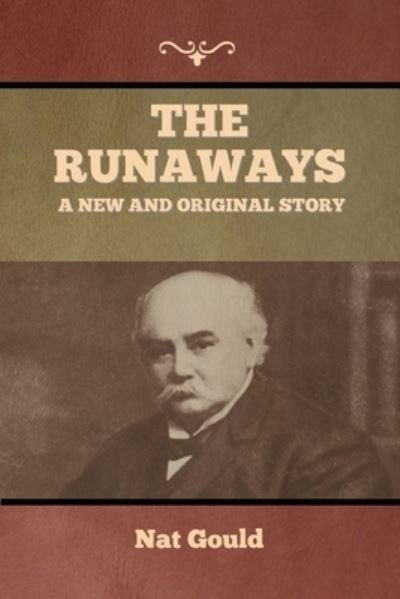 Cover for Nat Gould · The Runaways (Paperback Book) (2022)