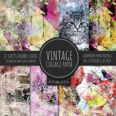 Cover for Crafty As Ever · Vintage Collage Paper for Scrapbooking (Book) (2022)