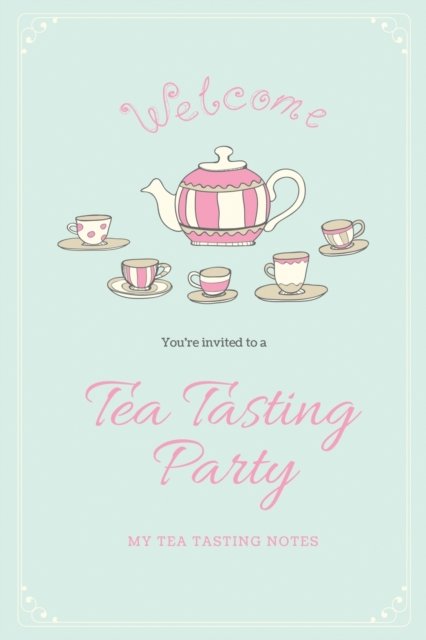 Cover for Amy Newton · Tea Tasting Notes (Paperback Bog) (2020)