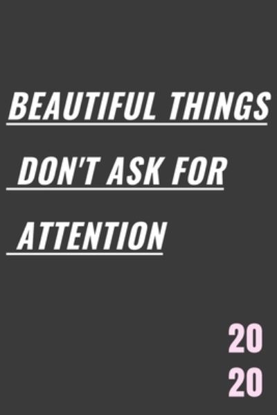 Cover for Jawad Boudani · Beautiful Things Don't Ask For Attention (Paperback Book) (2019)