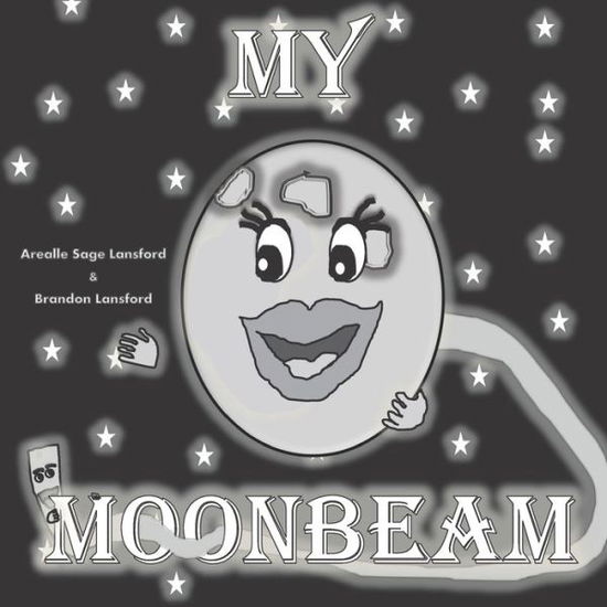 Cover for Arealle Lansford · My Moonbeam (Paperback Book) (2019)