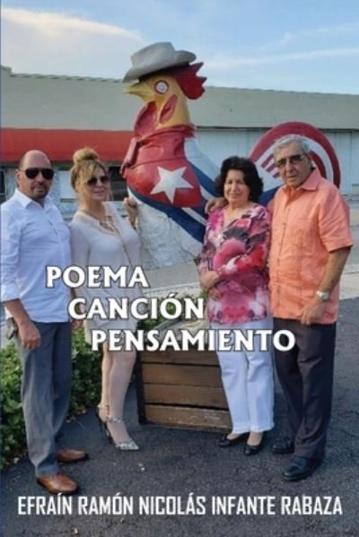 Cover for Efrain Ramon Nicolas Infante Rabaza · Poema cancion pensamiento (Paperback Book) (2019)
