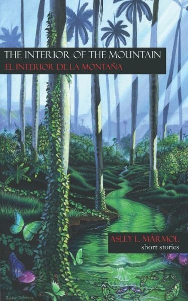 Cover for Asley L Marmol · The Interior of the Mountain (Taschenbuch) (2019)