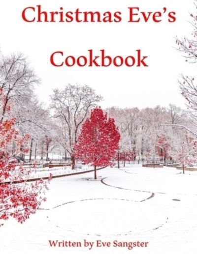 Cover for Eve Sangster · Christmas Eve's Cookbook (Paperback Book) (2019)