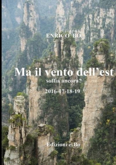 Cover for Enrico Bo · Ma Il Vento Dell'est Soffia Ancora? (Taschenbuch) (2020)