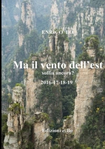 Cover for Enrico Bo · Ma Il Vento Dell'est Soffia Ancora? (Paperback Book) (2020)