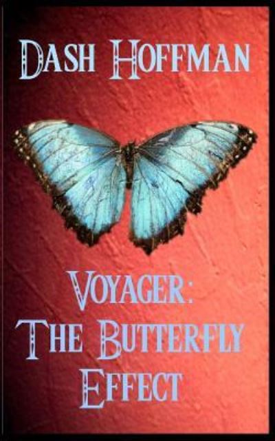 Cover for Dash Hoffman · Voyager - The Butterfly Effect (Paperback Book) (2017)