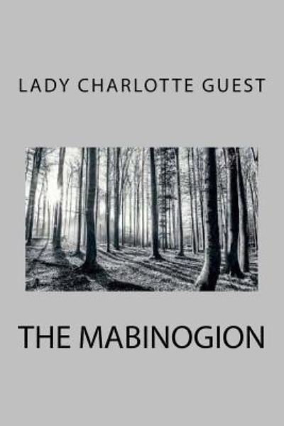 Cover for Lady Charlotte Guest · The Mabinogion (Paperback Book) (2018)