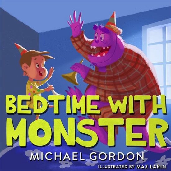 Cover for Michael Gordon · Bedtime With Monster (Paperback Book) (2018)