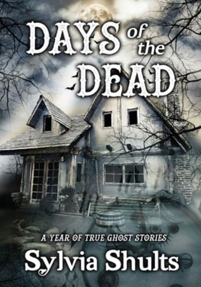 Cover for Sylvia Shults · Days of the Dead (Paperback Book) (2021)