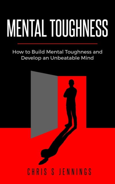 Cover for Chris S Jennings · Mental Toughness (Pocketbok) (2019)