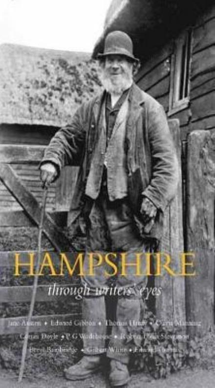 Hampshire: through writers' eyes - Alastair Langlands - Books - Eland Publishing Ltd - 9781780600987 - September 5, 2017