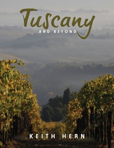 Cover for Keith Hern · Tuscany and Beyond (Pocketbok) (2013)