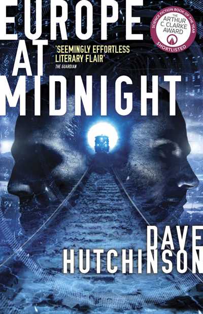 Cover for Dave Hutchinson · Europe at Midnight - The Fractured Europe Sequence (Paperback Book) (2015)