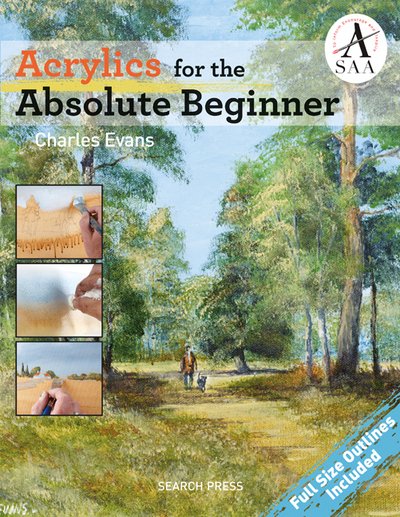 Cover for Charles Evans · Acrylics for the Absolute Beginner - Absolute Beginner Art (Paperback Book) (2017)