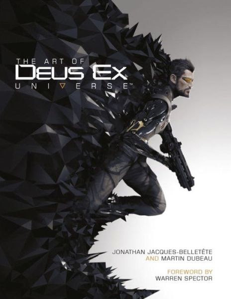 The Art of Deus Ex Universe - Paul Davies - Books - Titan Books Ltd - 9781783290987 - August 23, 2016