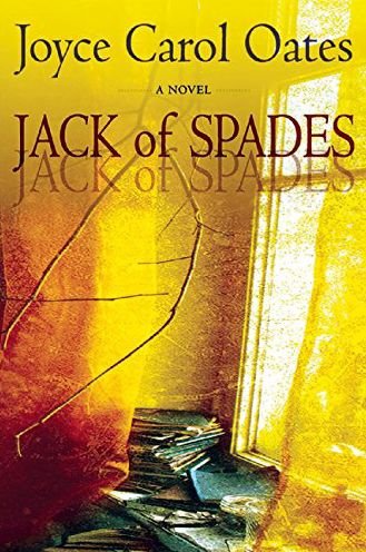 Cover for Joyce Carol Oates · Jack of Spades (Paperback Bog) [UK Airports edition] (2015)