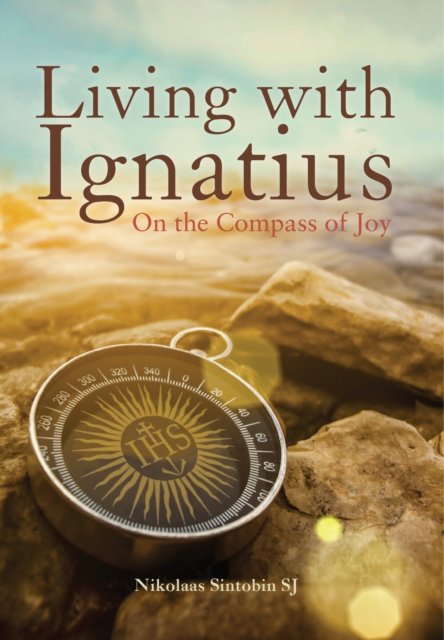 Cover for Sintobin SJ, Nikolaas (SJ) · Living with Ignatius (Paperback Book) (2023)