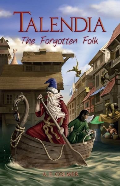 Cover for A. E. Colmer · Talendia: The Forgotten Folk (Taschenbuch) (2019)