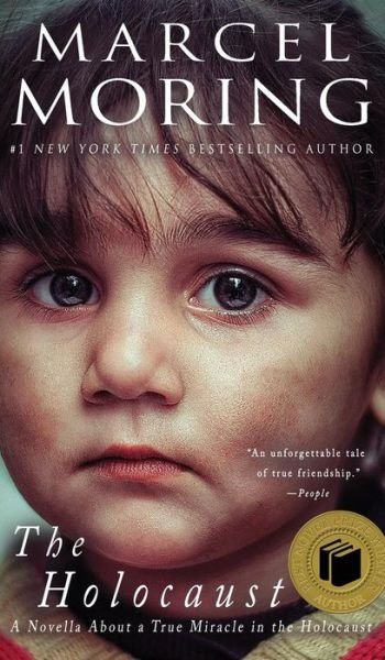 The Holocaust: A Novella About a True Miracle in the Holocaust - Marcel Moring - Books - Newcastle Books - 9781790894987 - 2011