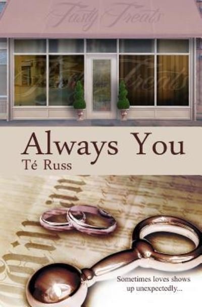 Always You - Té Russ - Books - Independently Published - 9781798885987 - March 11, 2019